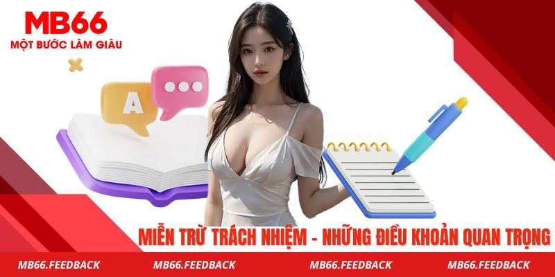 Miễn Trừ Trách Nhiệm – Những Điều Khoản Quan Trọng