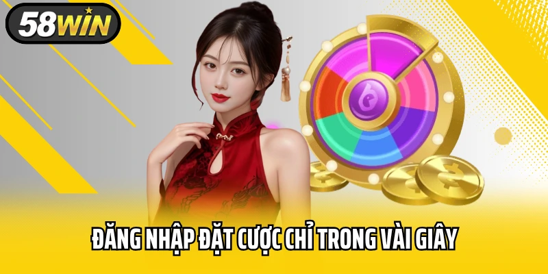 Đăng nhập đặt cược chỉ trong vài giây không cần cấu hình cao